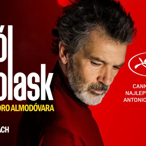 Ból i Blask – Pedro Almodovar – kino w Bemowskim Centrum Kultury