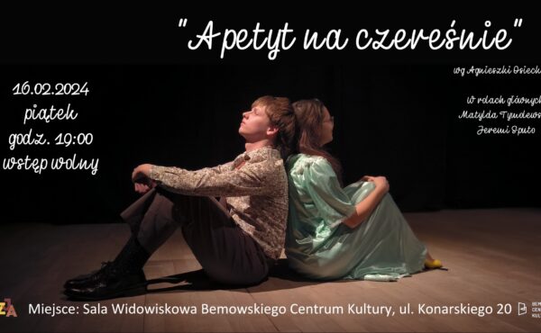 Spektakl teatralny „Apetyt na czereśnie” wg Agnieszki Osieckiej