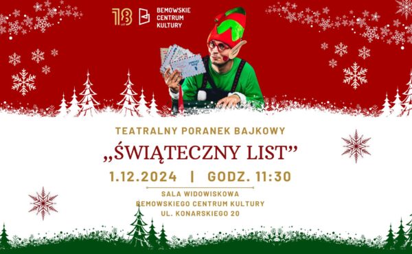 Teatralny Poranek Bajkowy „Świąteczny list”