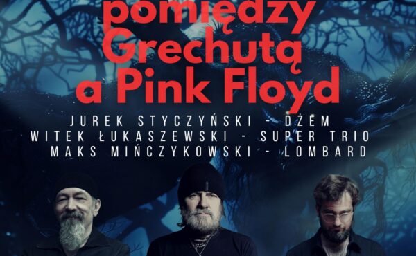 Koncert UNAI – Pomiędzy Grechutą a Pink Floyd