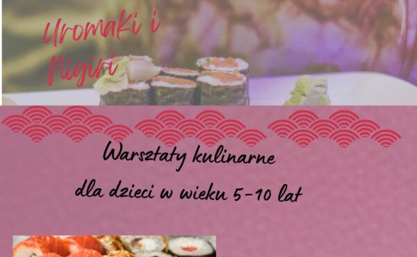 Warsztaty dla dzieci z profesjonalnym Sushi Masterem