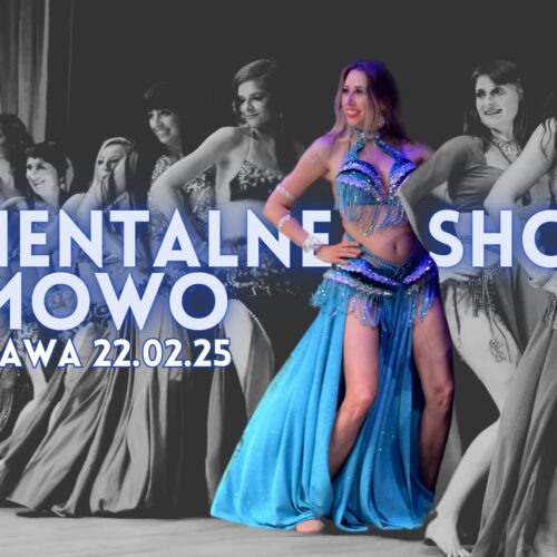 Orientalne Show Bemowo 2025 – Camilia, Rada Bogusławska i uczennice