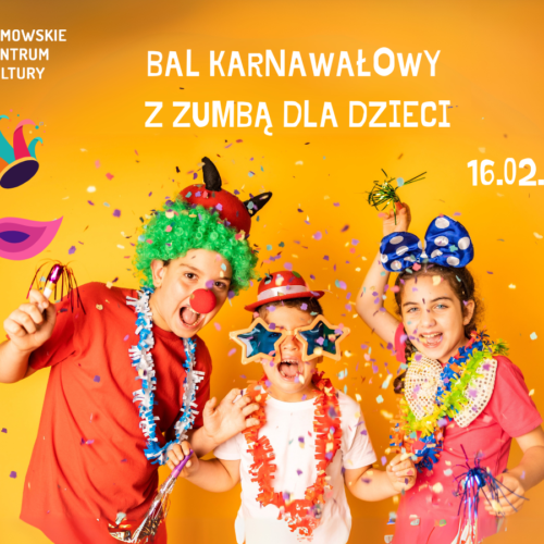 Bal karnawałowy z zumbą dla dzieci 3-12 lat