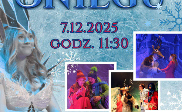 Teatralny Poranek Bajkowy „Królowa śniegu”