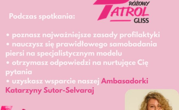 Twoje Zdrowie w Twoich rękach – samobadanie z Różowym Patrolem Gliss