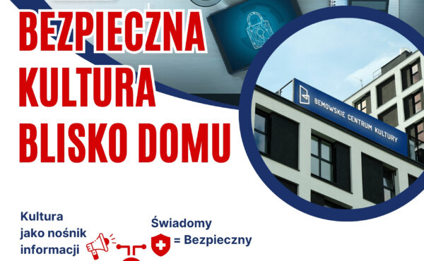 Bezpieczna kultura blisko domu