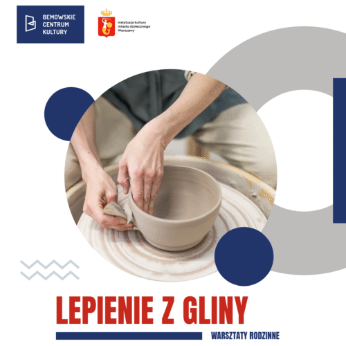 Lepienie z gliny – warsztaty rodzinne