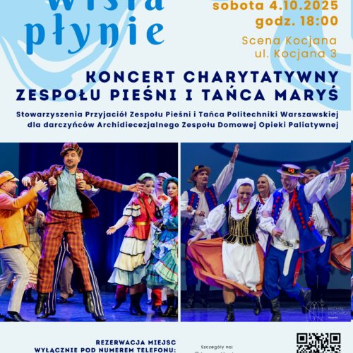 „Płynie Wisła płynie”- koncert charytatywny Zespołu Pieśni i Tańca Maryś dla darczyńców Archidiecezjalnego Zespołu Domowej Opieki Paliatywnej