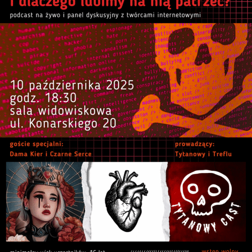 Panel dyskusyjny: „Patologia w Internecie i dlaczego lubimy na to patrzeć?”