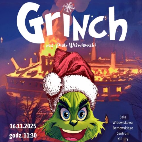 Teatralny Poranek Bajkowy „Grinch”