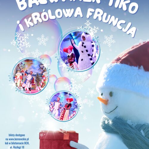 Teatralny Poranek Bajkowy “Bałwanek Tiko i Królowa Fruncja”