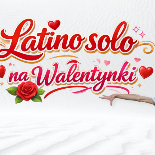 Latino solo na Walentynki
