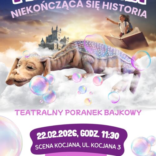 Teatralny Poranek Bajkowy “Fantazjana – Niekończąca się historia”