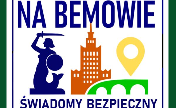 Spotkanie Edukacyjne „Każdy na Bemowie świadomy, bezpieczny, gotowy”