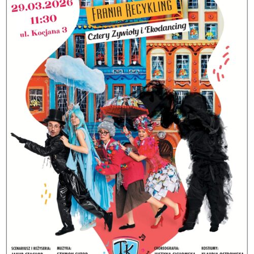 Teatralny Poranek Bajkowy “Frania Recykling, Cztery Żywioły i Ekodancing”