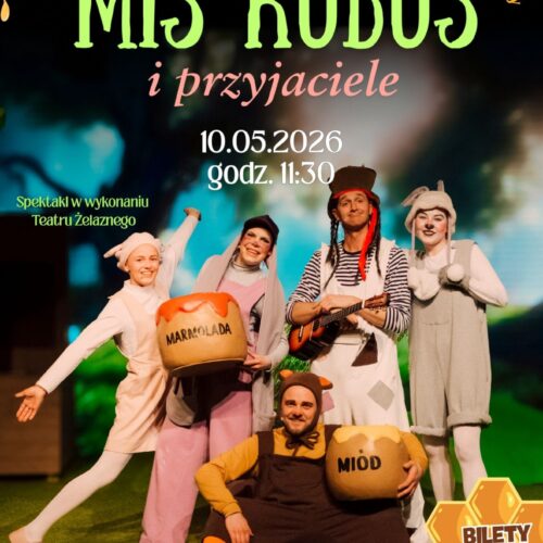 Teatralny Poranek Bajkowy “Miś Kubuś i Przyjaciele”