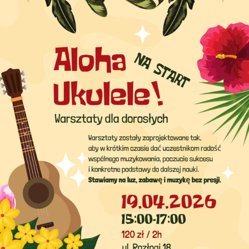 Ukulele – warsztaty dla dorosłych
