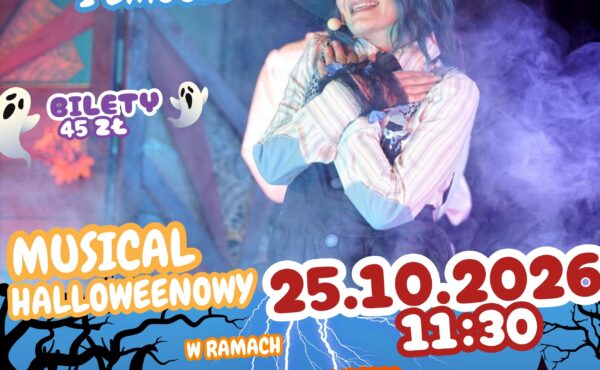 “Strachy na dachy” – musical halloweenowy w ramach Teatralnych Poranków Bajkowych