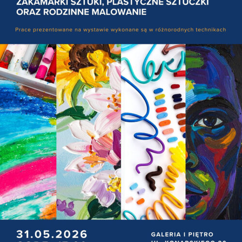 Wystawa uczestników zajęć: Zakamarki sztuki, plastyczne sztuczki oraz Rodzinne malowanie