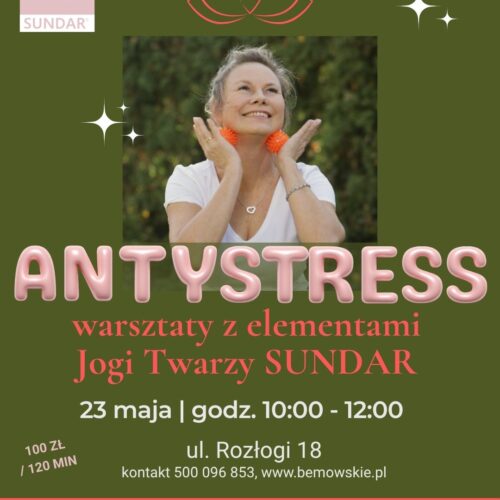 Antystress – warsztaty z elementami Jogi Twarzy SUNDAR