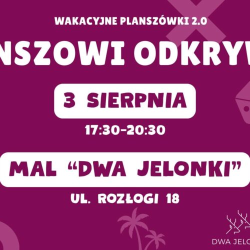 Wakacyjne Planszówki na Bemowie 2.0. – Planszowi odkrywcy